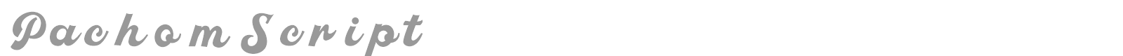 Pachom Script font preview